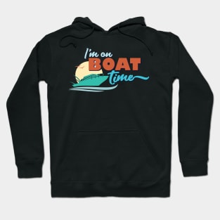 I'm on Boat Time Miami Retro Ocean Quote Hoodie